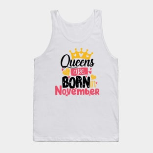 Queens are born in November Tank Top